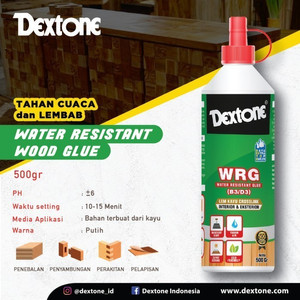 Lem Kayu Dextone Water Resistant Glue 500 GR