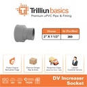 Fitting Pipa uPVC Trilliunbasics DV Increaser Socket 2" x 1 1/2" Inch