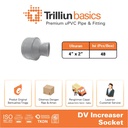 Fitting Pipa uPVC Trilliunbasics DV Increaser Socket 4" x 2" Inch