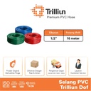 Selang Air PVC Trilliun Dof 1/2" Inch - 10 Meter