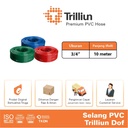 Selang Air PVC Trilliun Dof 3/4" Inch - 10 Meter