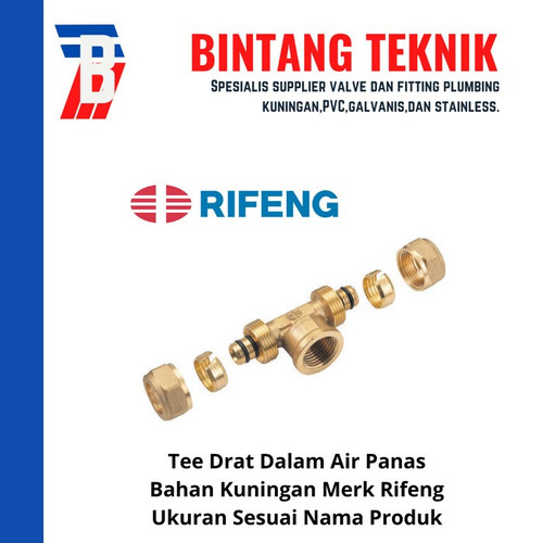 Tee Drat Dalam Air Panas 3/4" (1620) x Drat 3/4" inch Rifeng