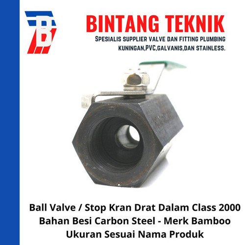 Ball Valve 2" inch Besi Carbon Steel Merk Bamboo Class 2000 W.OG