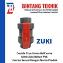 Double True Union Ball Valve PVC 4" inch Zuki Taiwan