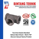 Tee 1" inch Besi Hitam TSP Drat Dalam