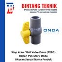 Stop Kran / Ball Valve PVC 2" inch Onda PVBG (Polos)