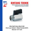 Mini Ball Valve 1/2" inch Drat Luar Dalam (M-F) Merk SAS