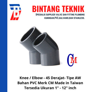 Elbow / Knee 10" inch PVC AW Merk CM Taiwan 45 Derajat