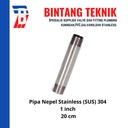 Pipa Nepel (Nipple) 20 cm 1" inch Stainless 304