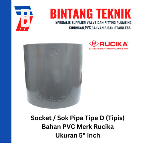 Socket / Sok PVC Rucika 5" inch - D (Tipis)