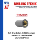 Sok Drat Dalam (SDD) Kuningan 1/2" inch PVC Rucika