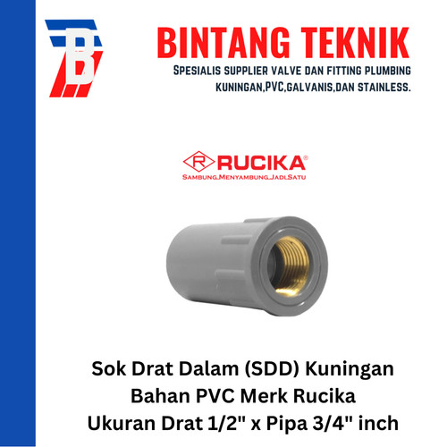 Sok Drat Dalam (SDD) Kuningan 1/2" x 3/4" inch PVC Rucika