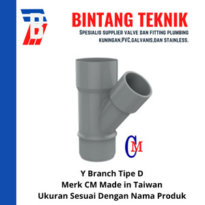 Y Branch PVC 4" x 1 1/2" D (Tipis) Merk CM Taiwan