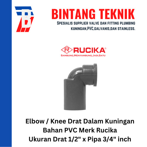 Elbow / Knee Drat Dalam  Kuningan 1/2" x 3/4" inch PVC Rucika