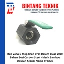 Ball Valve 1 1/4" inch Besi Carbon Steel Merk Bamboo Class 2000 W.O.G