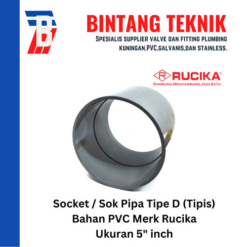 Socket / Sok PVC Rucika 5" inch - D (Tipis)