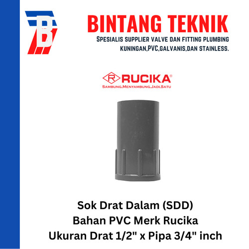 Sok Drat Dalam (SDD) 1/2" x 3/4" inch PVC Rucika