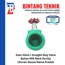 Stop Kran Valve PPR 3/4" inch (25 mm) Rucika