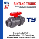 True Union Ball Valve PVC 1 1/2" inch Merk TY