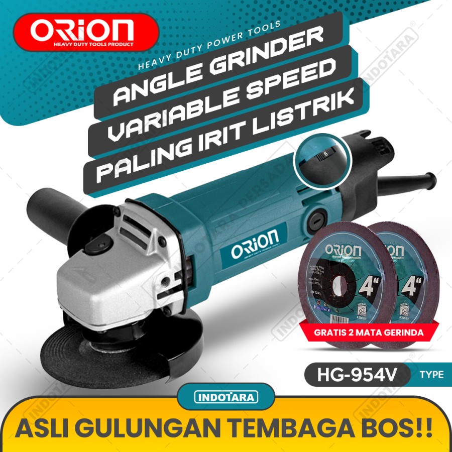 Mesin Gerinda Tangan / Angle Grinder Orion - HG-954V (Variable Speed)