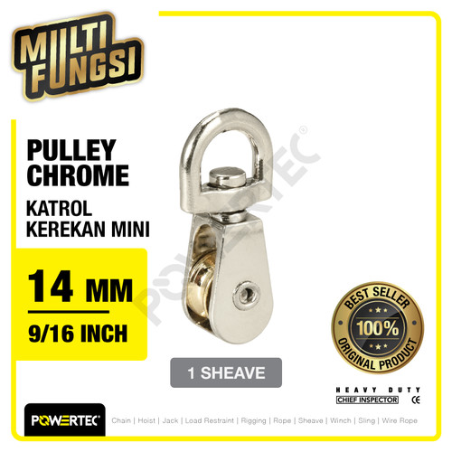 Small Pulley Chrome Katrol Kerekan 14mm 9/16" - 1 Sheave POWERTEC