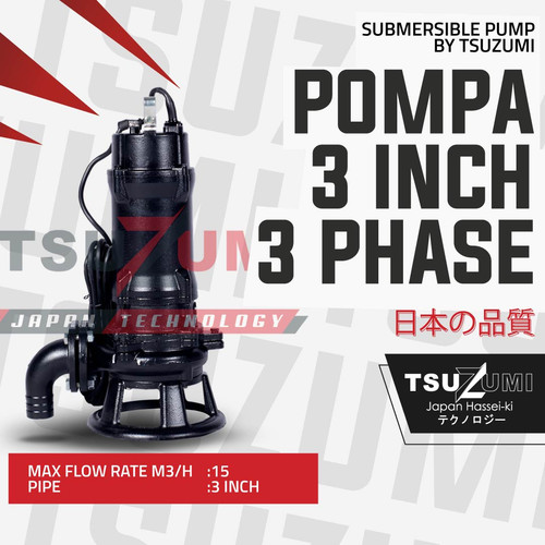 Pompa Celup 3 Inch 3 Phase Tsuzumi