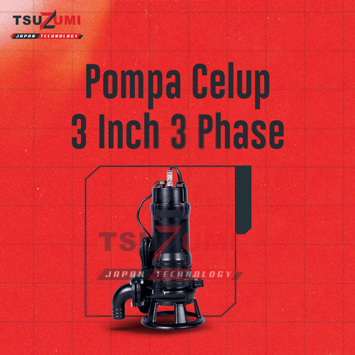 Pompa Celup 3 Inch 3 Phase Tsuzumi Japan