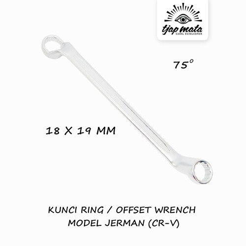 TJAP MATA / CAP MATA Kunci Ring / Offset Wrench 18X19 MM Model Jerman