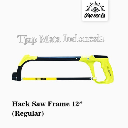 TJAP MATA / CAP MATA Gagang / Stang Gergaji / Hacksaw Frame 12" Reg