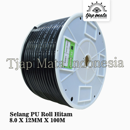 TJAP MATA / CAP MATA Selang PU Roll Hitam 8.0 X 12MM X 100M