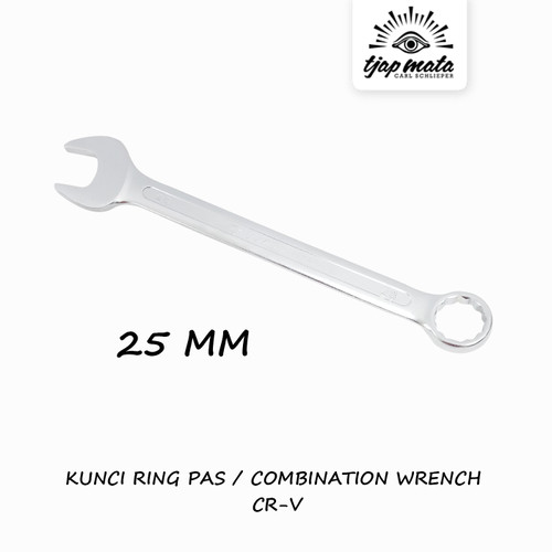 TJAP MATA / CAP MATA Kunci Ring Pas / Combination Wrench 25 MM CR-V