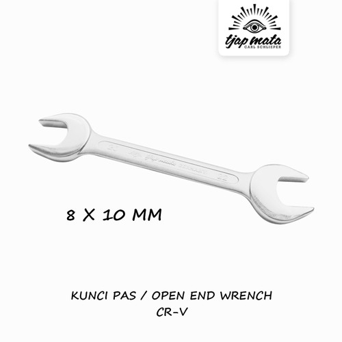 TJAP MATA / CAP MATA Kunci Pas / Open End Wrench 8 X 10 MM CR-V