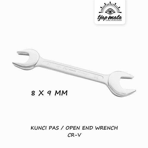 TJAP MATA / CAP MATA Kunci Pas / Open End Wrench 8 X 9 MM CR-V