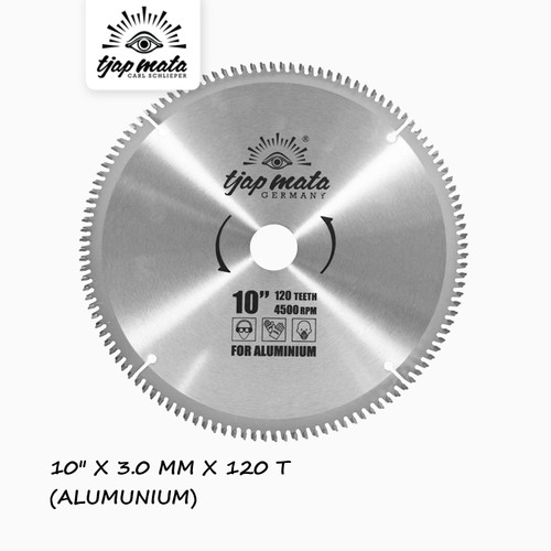 TJAP MATA / CAP MATA Gergaji TCT / TIP SAW 10" X 120T (Alumunium)