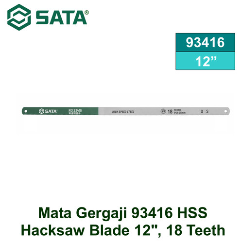 Mata Gergaji 93416 HSS Hacksaw Blade 12", 18 Teeth/Inch Sata Tools