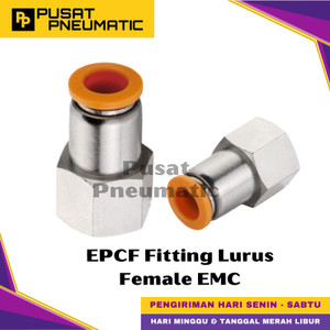 EPCF 06-04 Fitting Lurus Female Slip Lock Selang 6mm Drat 1/2 EMC