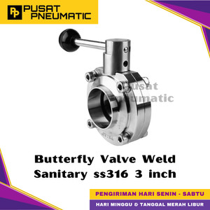 3" Butterfly Valve Sanitary Las Weld End Stainless 316 3 inch