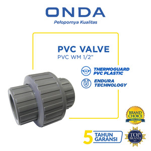 Onda Ball Valve Pvc / Stop Kran Pvc Wm (Water Moor) 1/2"