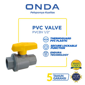 ONDA Ball Valve PVC / Stop Kran PVCBV 1/2”