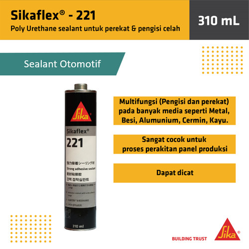 Sika Sikaflex 221 Perekat Bodi Automotif Otomotif 310ml