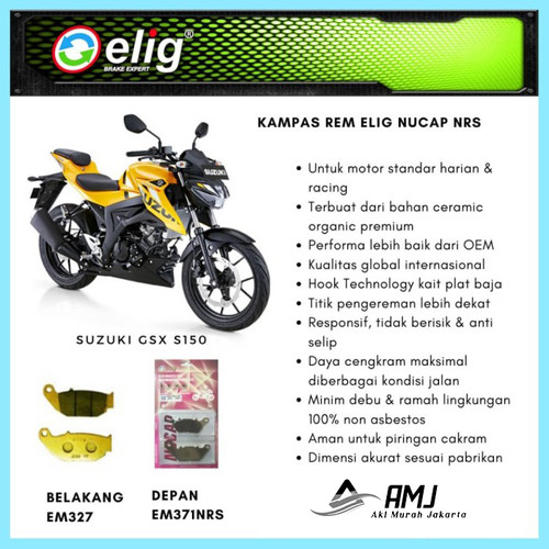 Kampas Rem Depan Belakang Suzuki GSX S150 ELIG EM327 EM371 NRS