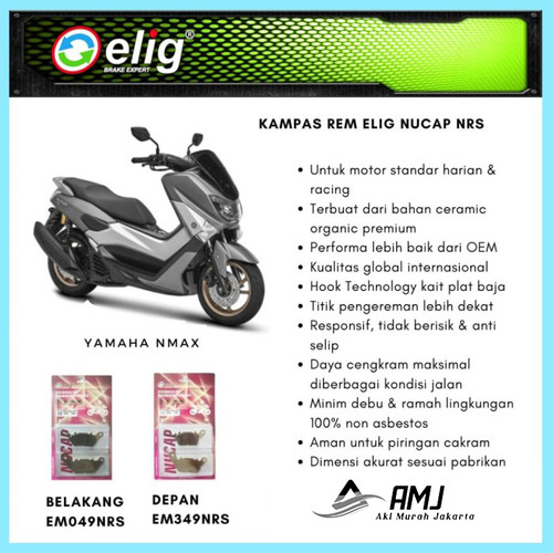 Kampas Rem Yamaha Depan Belakang NMAX ELIG EM049 EM349 NRS