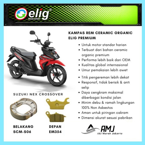 Kampas Rem Depan Belakang Suzuki Nex Crossover ELIG SCMS06 - EM354