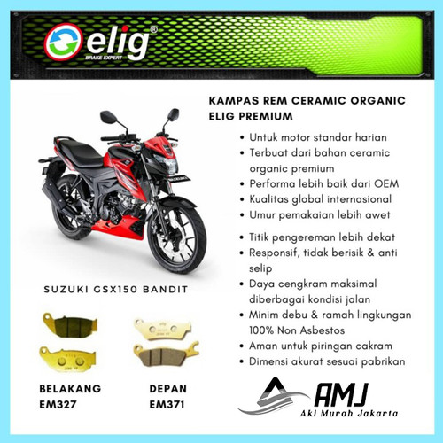 Kampas Rem Depan Belakang Suzuki GSX150 Bandit ELIG EM327 - EM371