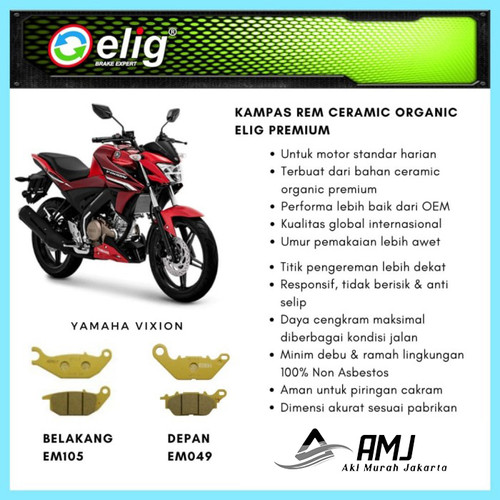 Kampas Rem Depan Belakang Yamaha New Vixion V2 ELIG EM105 - EM049