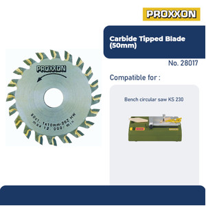 PROXXON 28017 MATA GERGAJI CIRCULAR SAW CARBIDE TIPPED BLADE O50 MM