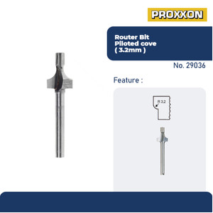 PROXXON 29036 MATA PROFIL ROUTER TRIMMER PILOTED COVE ROUTER BIT 3.2MM