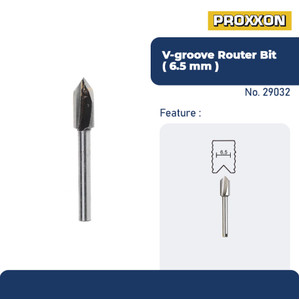 PROXXON 29032 MATA PROFIL ROUTER TRIMER V-SLOT GROOVE ROUTER BIT 6.5MM