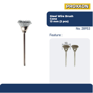 PROXXON 28953 KEPALASIKAT KAWAT MINISTEEL WIRE CONE BRUSH O13MM 2PCS