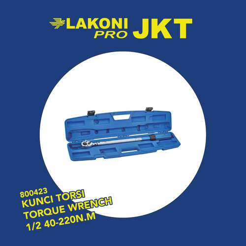 800423 LAKONI PRO KUNCI TORSI TORQUE WRENCH 1/2 40-220N.M